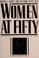 Cover of: Women at fifty
