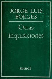 Cover of: Otras inquisiciones by Jorge Luis Borges