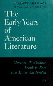 Cover of: The early years of American literature