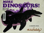 Cover of: More dinosaurs! by Michael Emberley