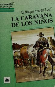 Cover of: La Caravana de los ńiños: Juan Godo Costa ; ilustraciones : Josep Gual