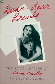 Cover of: Dear, dear Brenda: the love letters of Henry Miller to Brenda Venus