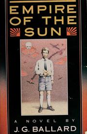Cover of: Empire of the Sun by J. G. Ballard