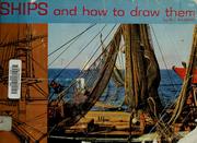 Cover of: Ships and how to draw them
