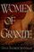 Cover of: Women of granite