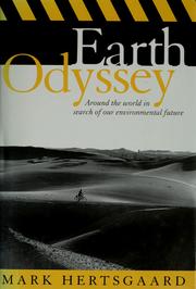Cover of: Earth odyssey: around the world in search of our environmental future