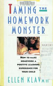 Cover of: Taming the homework monster by Ellen Klavan