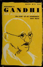 Cover of: An autobiography by Mohandas Karamchand Gandhi