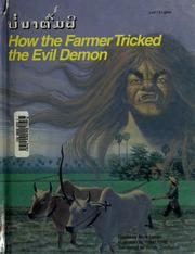Cover of: How the Farmer Tricked the Evil Demon (Lao/English bilingual format)