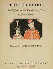 Cover of: The Blue Bird Retold from an Old French Fairy Tale