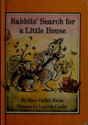 Cover of: Rabbits' search for a little house