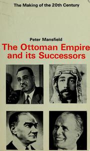 Cover of: The Ottoman Empire and its successors.