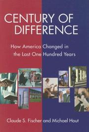 Cover of: Century of Difference: How America Changed in the Last One Hundred Years