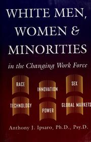 Cover of: White men, women & minorities by Anthony J. Ipsaro