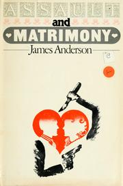 Cover of: Assault and matrimony by James Anderson