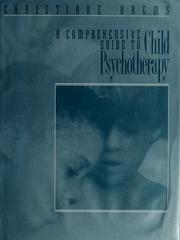 Cover of: A comprehensive guide to child psychotherapy by Christiane Brems