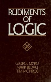 Cover of: Rudiments of logic by George Myro