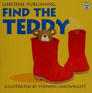 Cover of: Find the Teddy (Rhyming Board Books)