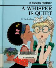 Cover of: A whisper is quiet