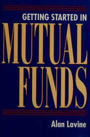 Cover of: Getting started in mutual funds by Alan Lavine