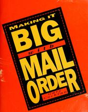 Cover of: Making it big with mail order
