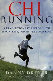 Cover of: ChiRunning: a revolutionary approach to effortless, injury-free running