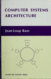 Cover of: Computer systems architecture