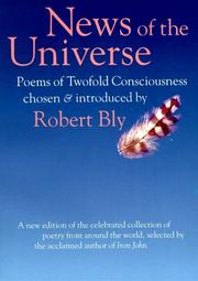 News of the universe : poems of twofold consciousness