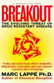 Cover of: Breakout: the evolving threat of drug-resistant disease