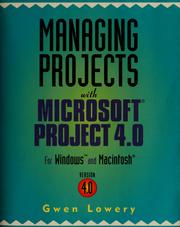 Cover of: Managing projects with Microsoft Project by Gwen Lowery