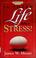 Cover of: Is there life after stress?