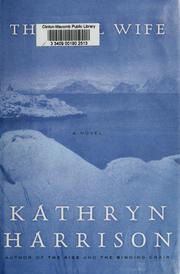 The Seal Wife by Kathryn Harrison, Harrison, Kathryn, author