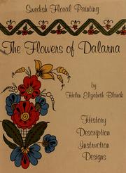 Cover of: The flowers of Dalarna: Swedish floral painting