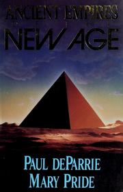 Cover of: Ancient empires of the new age by Paul DeParrie