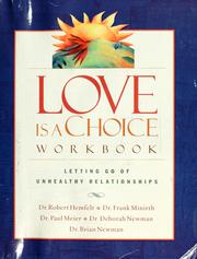 Cover of: Love is a choice workbook by Robert Hemfelt
