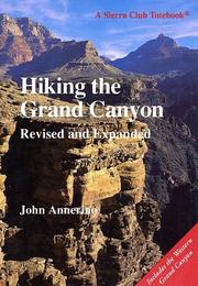 Hiking the Grand Canyon by John Annerino