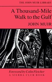 A thousand-mile walk to the gulf