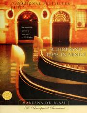 Cover of: A thousand days in Venice by Marlena De Blasi