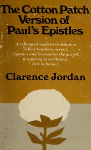 Cover of: The cotton patch version of Paul's Epistles. by Clarence Jordan