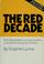 Cover of: The red decade