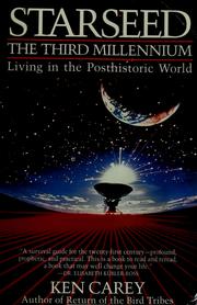 Cover of: Starseed, the third millennium: living in the posthistoric world