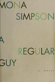 Cover of: A regular guy by Mona Simpson