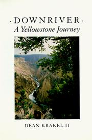 Cover of: Downriver: a Yellowstone journey