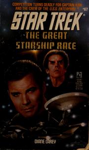 Cover of: The Great Starship Race by Diane Carey