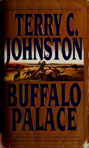 Cover of: Buffalo Palace by Terry C. Johnston