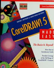 CorelDRAW! 5 made easy : the basics and beyond