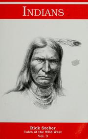 Cover of: Indians by Rick Steber