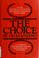 Cover of: The choice
