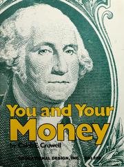 Cover of: You and your money by Caleb E. Crowell