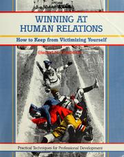 Cover of: Winning at human relations by Elwood N. Chapman